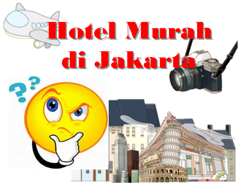 Hotel murah di Jakarta